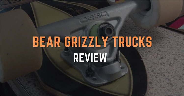 Bear Grizzly Trucks Review: What You Need To Know