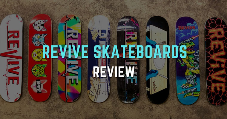 ReVive Skateboards Review: Is it Good Enough?