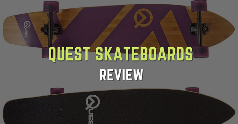 Quest Skateboards Review: Best Choices from Pro Skaters